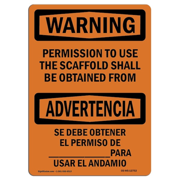 OSHA WARNING Sign, Permission To Use Scaffold Bilingual, 10in X 7in Aluminum, 7" W, 10" L, Landscape